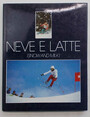 Neve e latte. Snow and milk.