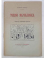 Torino napoleonica. Gaudii ed allegrezze ufficiali.