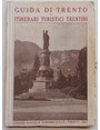 Guida di Trento e itinerari turistici trentini.