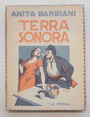 Terra sonora. Romanzo per gli uomini che amano la caccia e per le donne che amano i cacciatori.