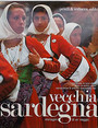 Vecchia Sardegna. Immagini di un viaggio.