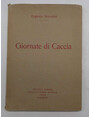 Giornate di caccia.