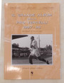 Il grande album della Pro Vercelli. 1997-98.