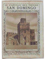 (Le Capitali del Mondo) San Domingo.