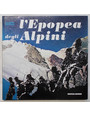 LEpopea degli Alpini.