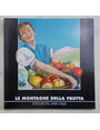Le montagne della frutta. Etichette 1900 - 1960.