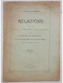 Relazione letta quale commissario straordinario del Comune di Balzola in occasione dell�insediamento del nuovo Consiglio Comunale il 2 agosto 1903.