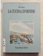 La cucina livornese.