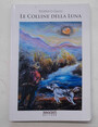Le colline della luna.