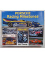 Porsche Racing Milestones. 50 years of competition, types 356 to 962. Gmund 1948 to Monterey 1998.