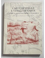 Carte di viaggi e viaggi di carta. LAfrica, Gerusalemme e laldil.