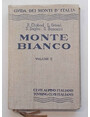 Monte Bianco. Volume II. Dal Colle del Gigante al Colle de Grapillon.