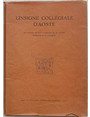Linsigne Collgiale dAoste. En souvenir du XIVe Centenaire de St.Ours Fondateur de la Collgiale.