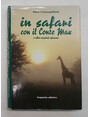 In safari con il conte Max e altri racconti africani.