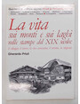 La vita sui monti e sui laghi nelle stampe del XIX secolo: il villaggio, il lavoro, la vita associativa, il turismo, la religiosit.