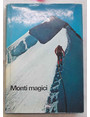 Monti magici.