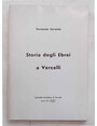 Storia degli Ebrei a Vercelli.