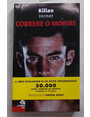 Correre o morire.