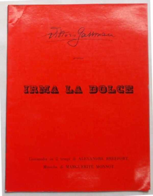 40-0437 Vittorio Gassman presenta "Irma la dolce" commedia in 2 tempi di Alexandre Breffort. Musiche di Margherite Monnot.