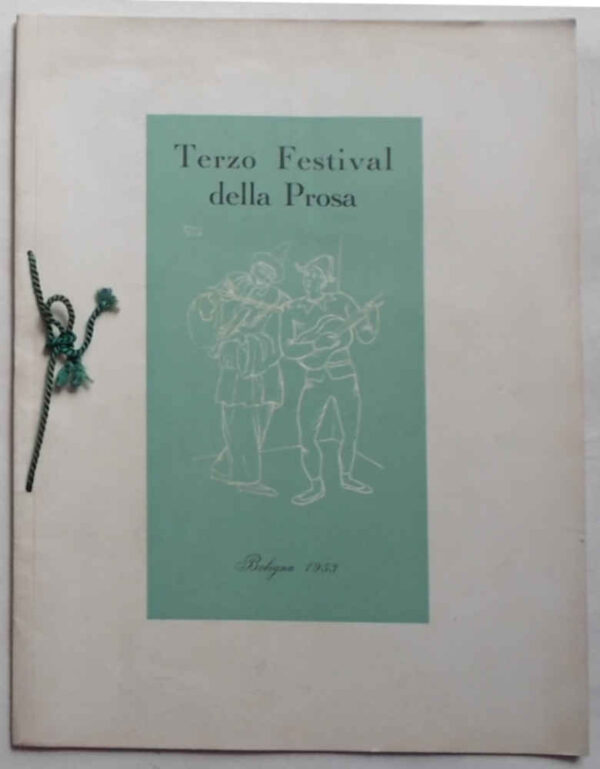 40-0447 Terzo Festival della Prosa. Città di Bologna. Teatro Comunale. 12 marzo - 12 aprile 1953.