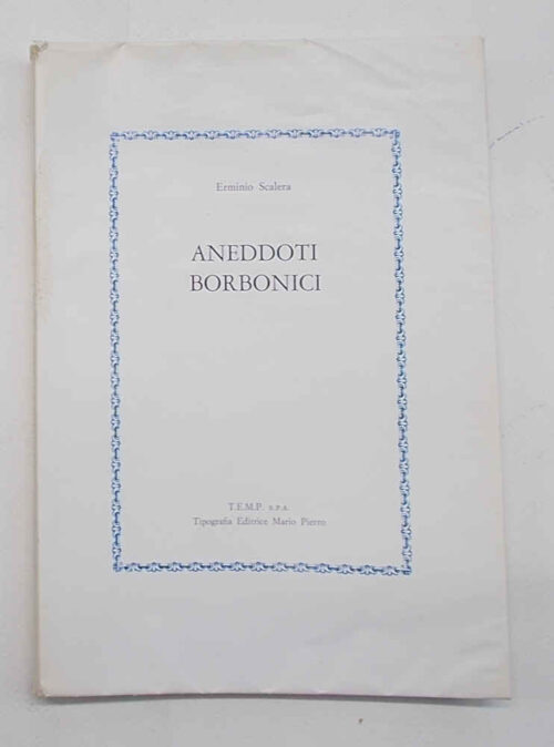 Aneddoti borbonici.