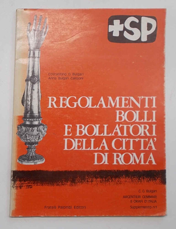 Regolamenti bolli e bollatori della città di Roma.
