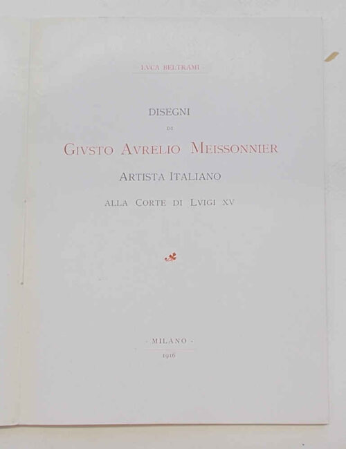 40-2626 Disegni di Giusto Aurelio Meissonnier artista italiano alla corte di Luigi XV. Nozze Majno - Della Torre.