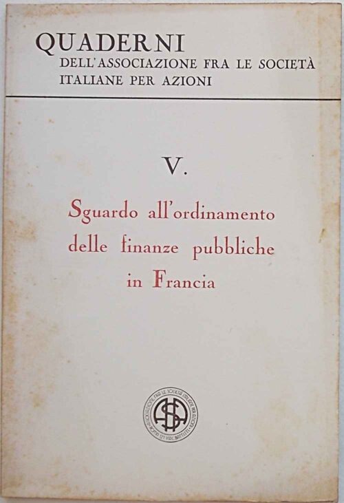 73-0494 Sguardo all'ordinamento delle finanze pubbliche in Francia.