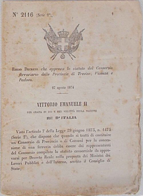 Regio Decreto che approva lo statuto del Consorzio ferroviario della Provincia di Treviso, Vicenza e Padova.