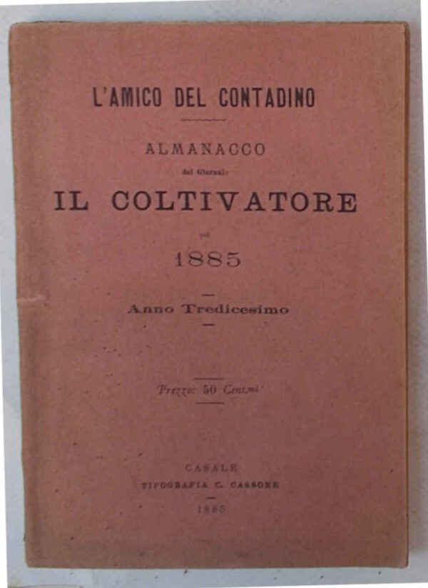 78-0574 Almanacco del giornale Il Coltivatore pel 1885. Anno Tredicesimo.