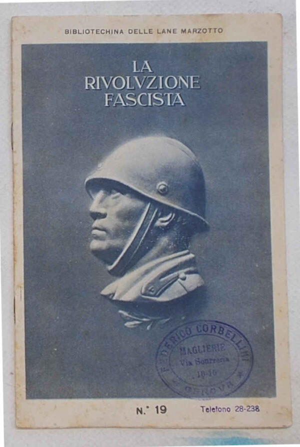 81-0395 La Rivoluzione Fascista. (Bibliotechina delle Lane Marzotto n° 19)