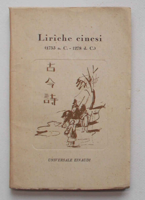 84-0238 Liriche cinesi (1753 a.C. - 1278 d.C.)