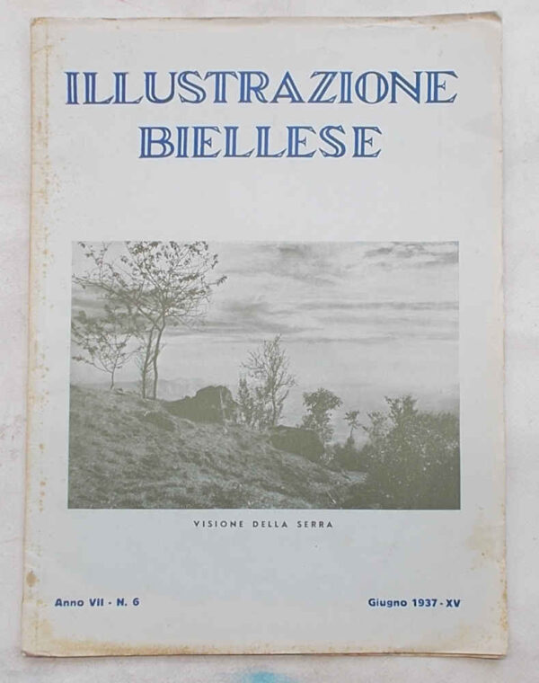 BI-0119 Illustrazione Biellese. Anno VII - N. 6.