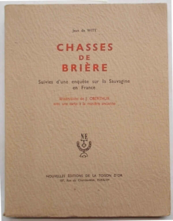 C0-0433 Chasses de Brière. Suivies d'une enquete sur la Sauvagine en France.
