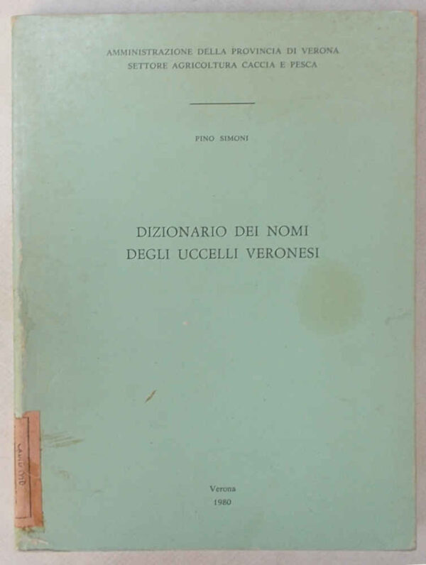 C9-0448 Dizionario dei nomi degli uccelli veronesi.