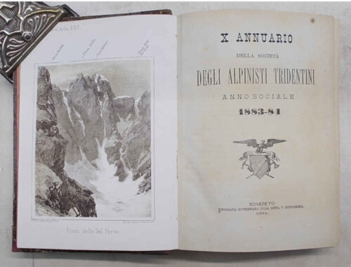 X Annuario della Società degli Alpinisti Tridentini. Anno sociale 1883 - 84.