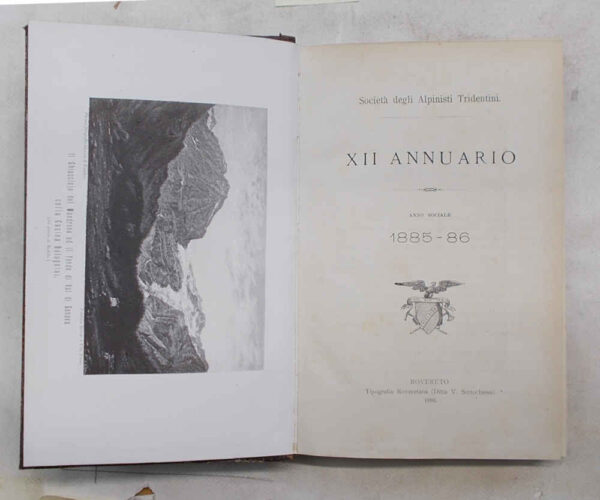 Società degli Alpinisti Tridentini. XII Annuario. Anno sociale 1885 - 86.