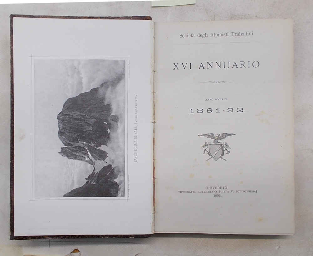 Società degli Alpinisti Tridentini. XVI Annuario. Anno sociale 1891 - 92.