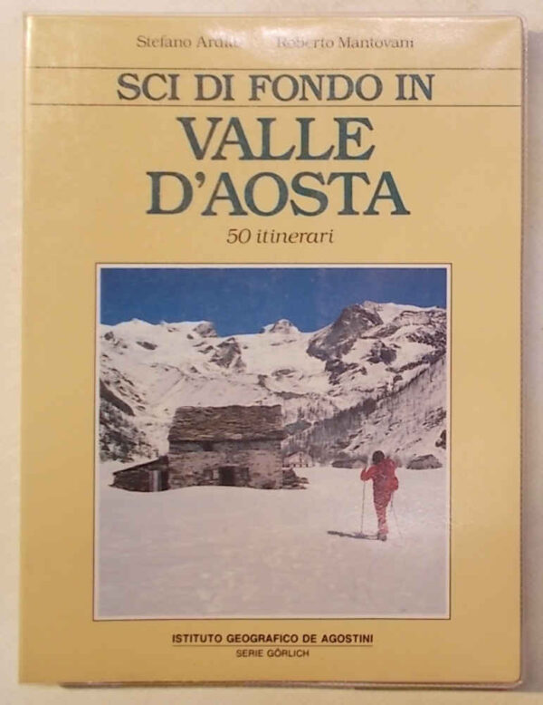 M0-1542 Sci di fondo in Valle d'Aosta. 50 itinerari.