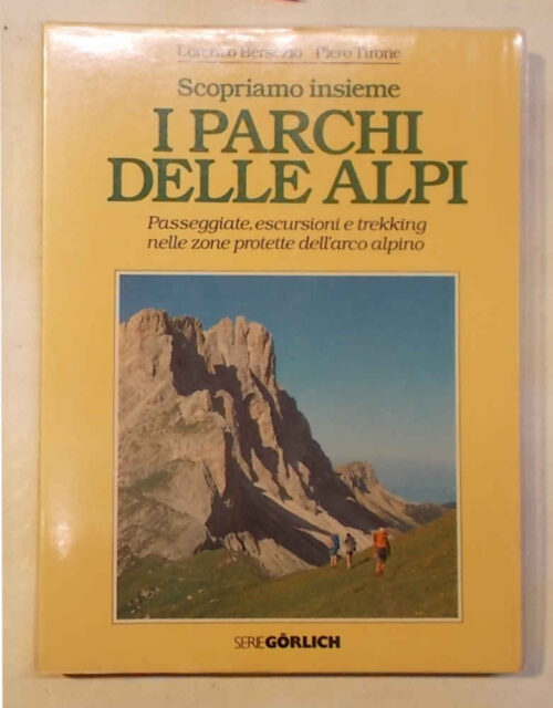 Scopriamo insieme i parchi delle Alpi. Passeggiate, escursioni e trekking nelle zone protette dell'arco alpino.