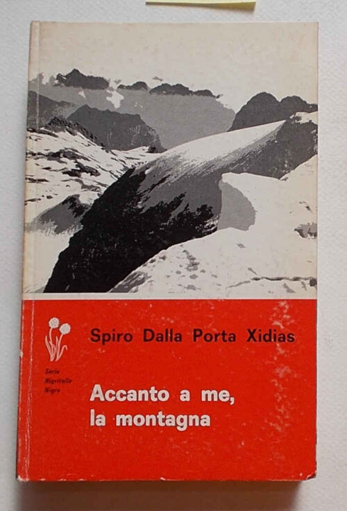 Accanto a me la montagna.