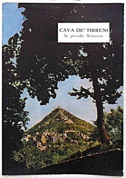 Cava de' Tirreni la piccola Svizzera.