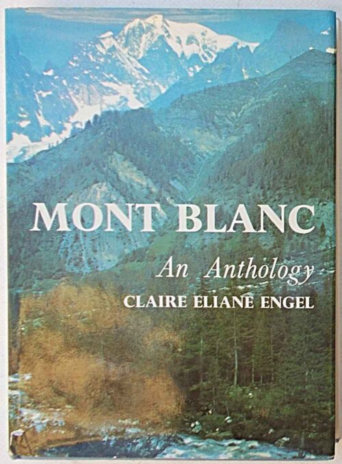 Mont Blanc. An Anthology.