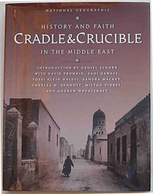 SV-0029 Cradle & Crucible. History and faith in the Middle East.