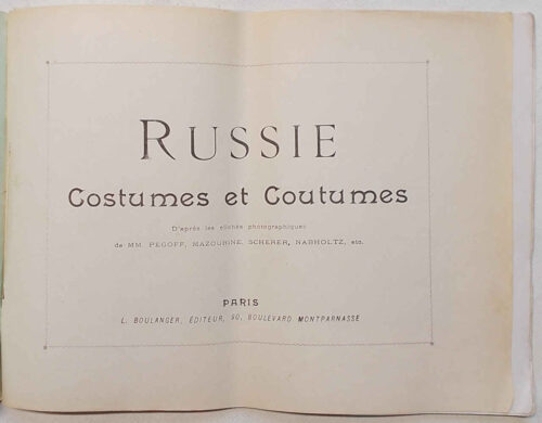 Russie.  Costumes et Coutumes. (Autour du Monde. Aquarelles - Souvenirs  de Voyages. Fascicule III)