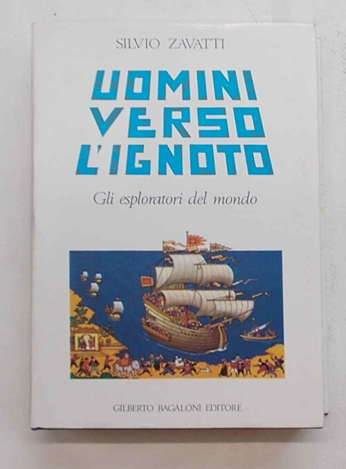 SV-1389 Uomini verso l'ignoto. Gli esploratori del mondo.