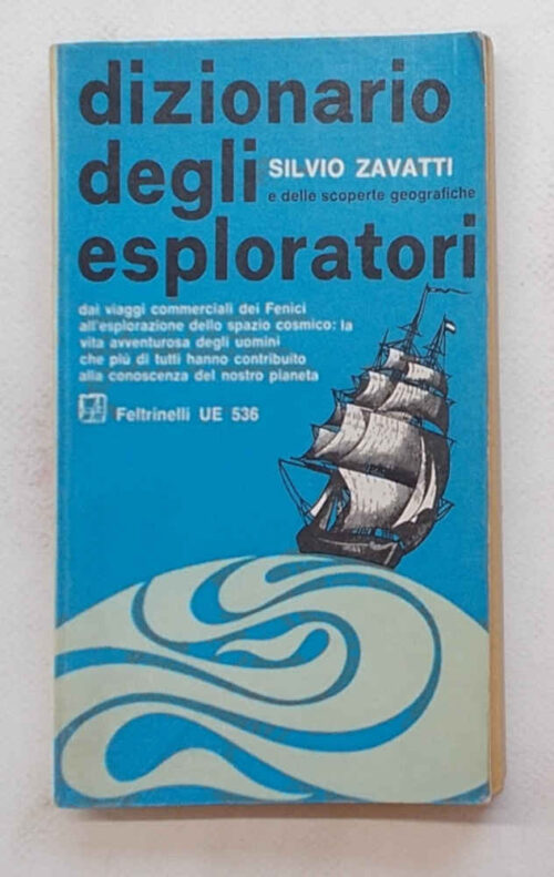 SV-1391 Dizionario degli esploratori e delle scoperte geografiche.
