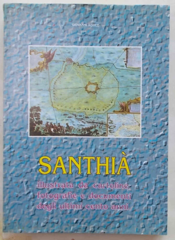 Santhià illustrata da cartoline, fotografie e documenti degli ultimi cento anni.