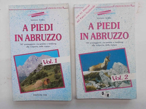 A piedi in Abruzzo. Vol. 1 e Vol. 2. ARDITO STEFANO