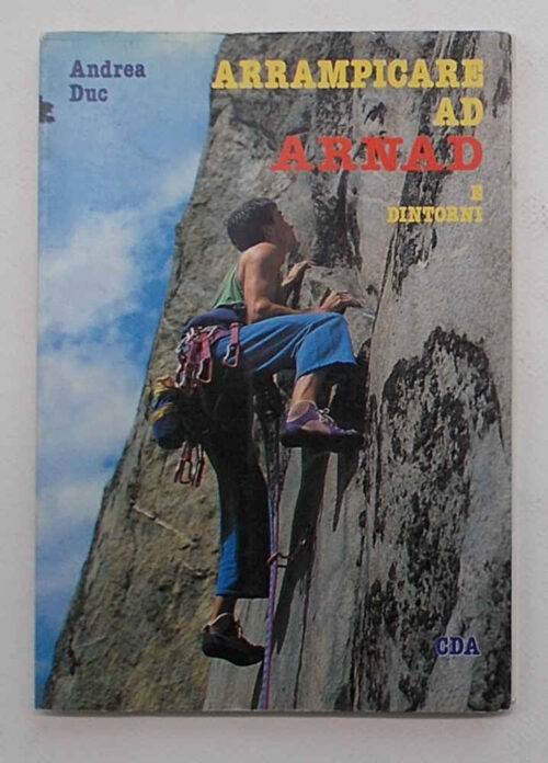 Arrampicare ad Arnad e dintorni. DUC ANDREA